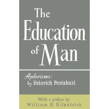 The Education of Man