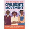 The History of the Civil Rights Movement: Notable Events for Young Readers