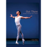 Out There: Jonathan Porretta's Life in Dance