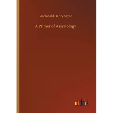 A Primer of Assyriology