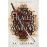 The Healer and the Warlord