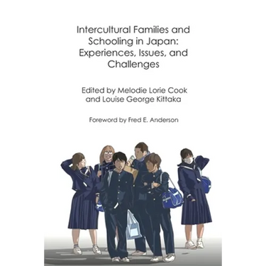 Intercultural Families and Schooling in Japan: Experiences, Issues, and Challenges