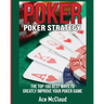 Poker Strategy: The Top 100 Best Ways To Greatly Improve Your Poker Game