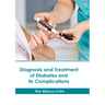 Diagnosis and Treatment of Diabetes and Its Complications