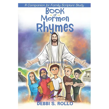 Book of Mormon Rhymes: A Companion for Family Scripture Study