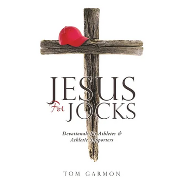 Jesus For Jocks: Devotionals for Athletes & Athletic Supporters
