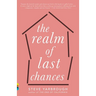 The Realm of Last Chances