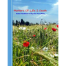 Matters of Life & Death: Guided Handybook to Organise Your Affairs