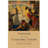 Freedom and the Economic System