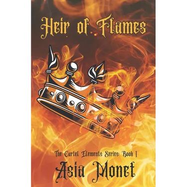 Heir of Flames: Book 1 of the Cartel Elements Series