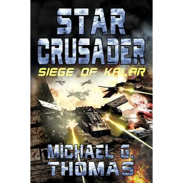 Star Crusader: Siege of Kalar