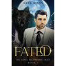The Alpha Billionaire's Mate: Fated