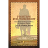 Fighting for Tomorrow: Book Three in the Freedom's Edge Trilogy