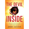 The Devil Inside: How My Minister Father Molested Kids In Our Home And Church For Decades And How I Finally Stopped Him