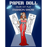 Paper Doll Color, Cut, Play Fashion Show: Coloring book for kids - Fashion paper dolls