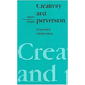 Creativity and Perversion