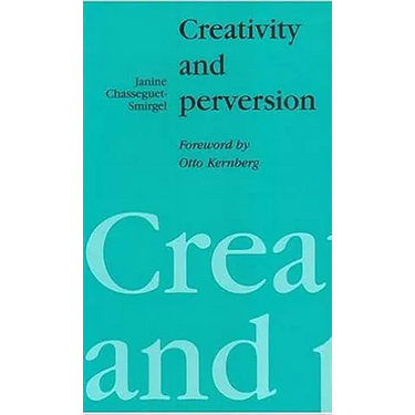 Creativity and Perversion