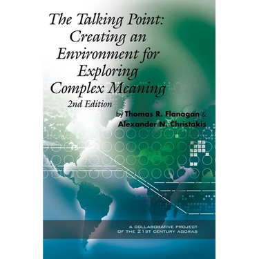 The Talking Point: Creating an Environment for Exploring Complex Meaning