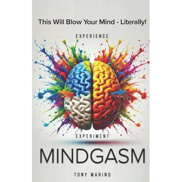 Mindgasm: A Lighthearted Yet Comprehensive Self-Help Guide to Sexual Transmutation, Energy, and Unlocking Your Potential