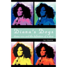 Diana's Dogs: Diana Ross and the Definition of a Diva