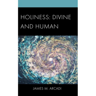 Holiness: Divine and Human