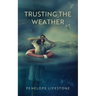 Trusting the Weather