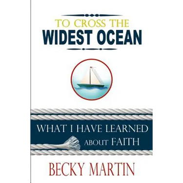 To Cross the Widest Ocean: What I Have Learned About Faith