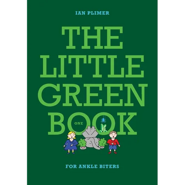 THE LITTLE GREEN BOOK - For Ankle Biters