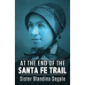 At the End of the Santa Fe Trail