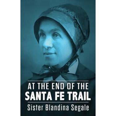 At the End of the Santa Fe Trail