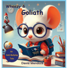 Wheezy & Goliath: An Anti-Bullying Tale