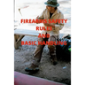 Firearms Safety Rules and Basic Handling