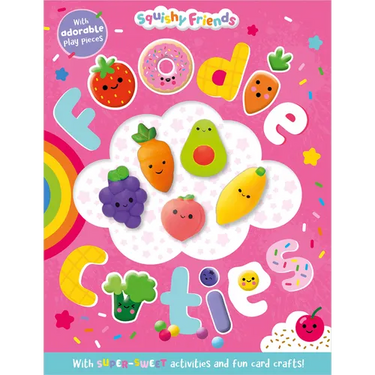 Squishy Friends: Foodie Cuties