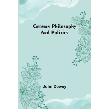 German philosophy and politics
