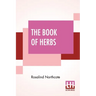 The Book Of Herbs: Edited By Harry Roberts