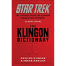 The Klingon Dictionary: The Official Guide to Klingon Words and Phrases
