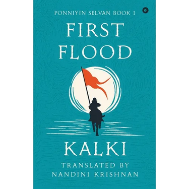 Ponniyin Selvan - Book 1 - First Flood