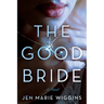 The Good Bride