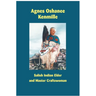 Agnes Oshanee Kenmille: Salish Indian Elder and Craftswoman
