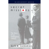 Secret Missions: The Story of an Intelligence Officer
