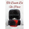 Til Death Do Us Part