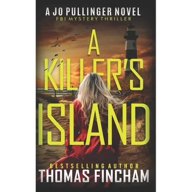 A Killer's Island: FBI Mystery Thriller
