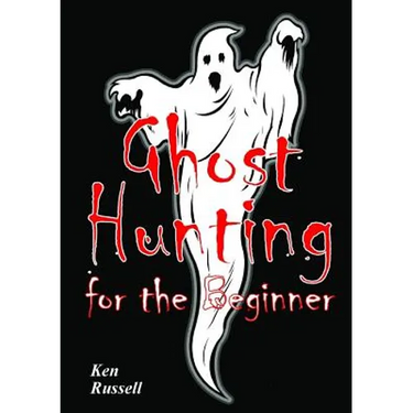 Ghost Hunting For The Beginner