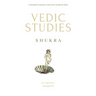 Shukra: Vedic Studies: understanding ancient scriptures