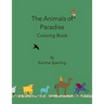 The Animals of Paradise: Coloring Book