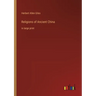 Religions of Ancient China: in large print