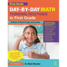 Day-by-Day Math Thinking Routines in First Grade: 40 Weeks of Quick Prompts and Activities