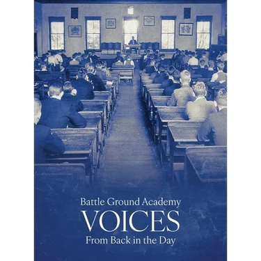Battle Ground Academy - Voices From Back in the Day
