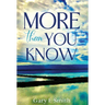 More Than You Know