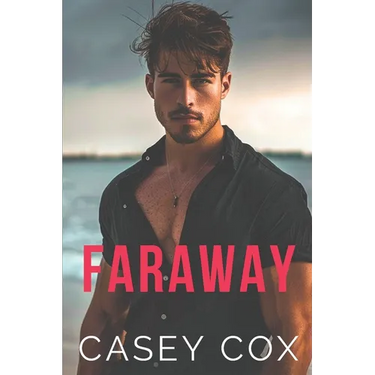 Faraway: An Escape Novel